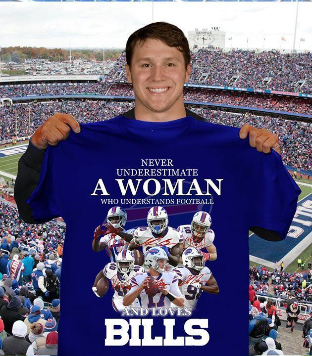 Never Underestimate A Woman Understands Football And Loves Buffalo Bills T Shirt