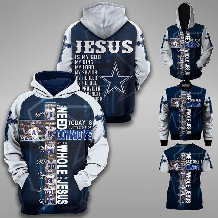 All I Need Today Is Little Bit Dallas Cowboys And Whole Lots Of Jesus 3d Printed Hoodie
