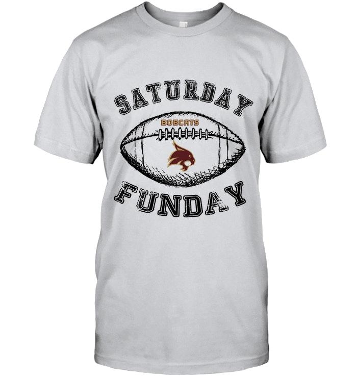 Saturday Funday Texas State Bobcats Lover Shirt