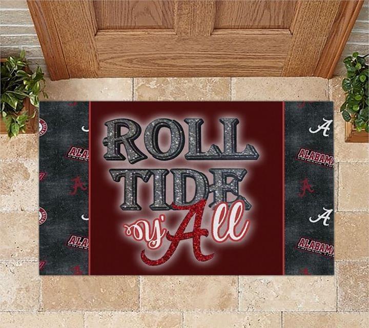 Roll Alabama Crimson Tide Y All For Tide Lover Doormat