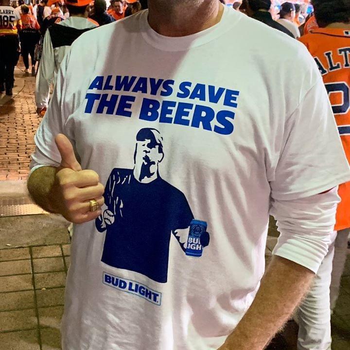 Always Save The Beers Bud Light Jeff Adams Washington Nationals Fan T Shirt