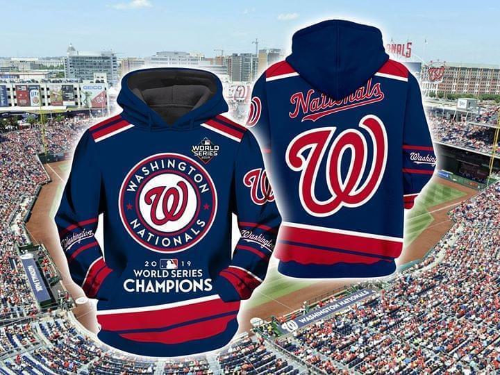 Washington Nationals 2019 World Series Champions For Nationals Fan 3d Printed Hoodie 3d