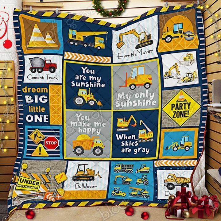 You Are My Sunshine My Only Sunshine You Make Me Happy When Skies Are Gray Party Zone Earth Mover Truck Quilt Blanket