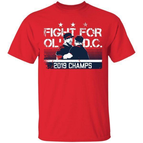 Washington Nationals Championship Fight For Ol Dc T Shirt