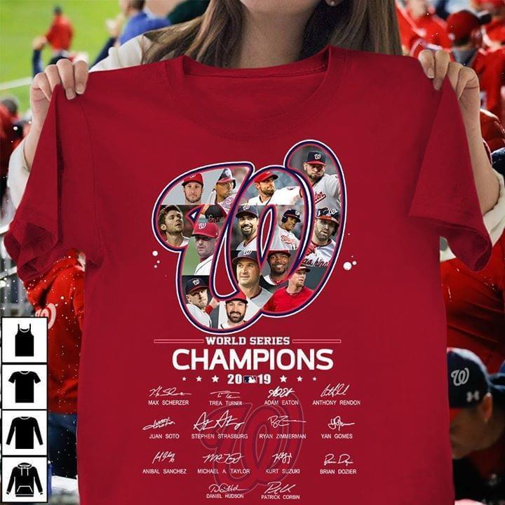 Washington Nationals 2019 Champions For Nationals Fan Players Signatures T Shirt