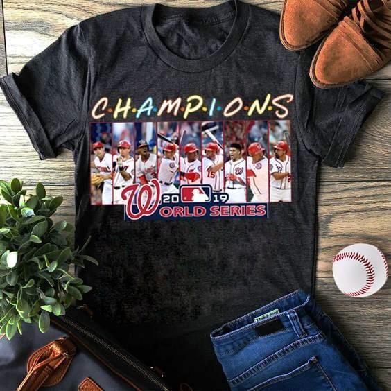 Champions 2019 World Series Washington Nationals Team T Shirt