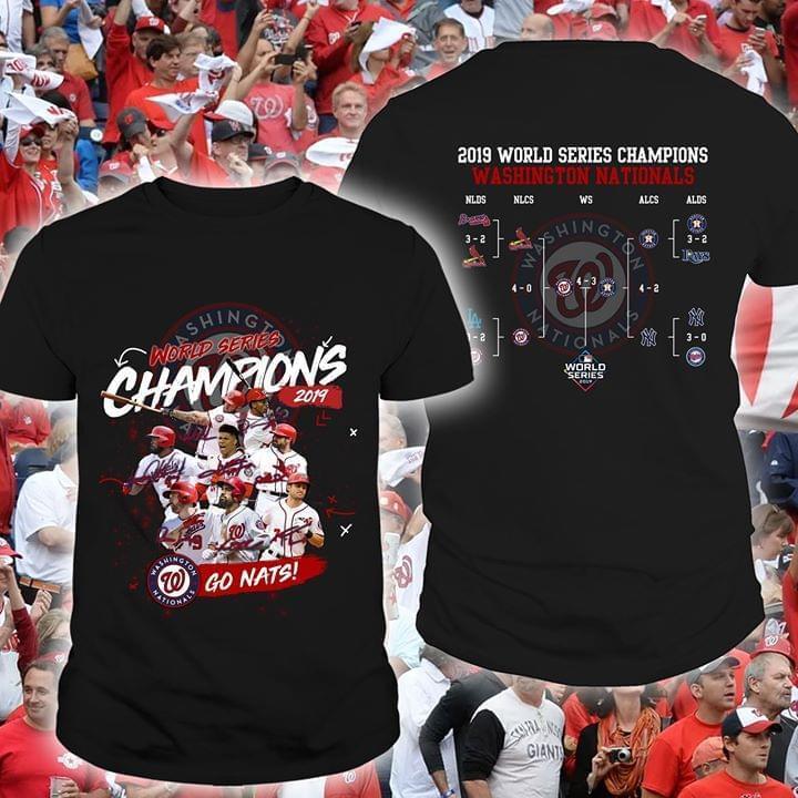 Washington Nationals Go Nats World Series Champions 2019 2 Sides T Shirt