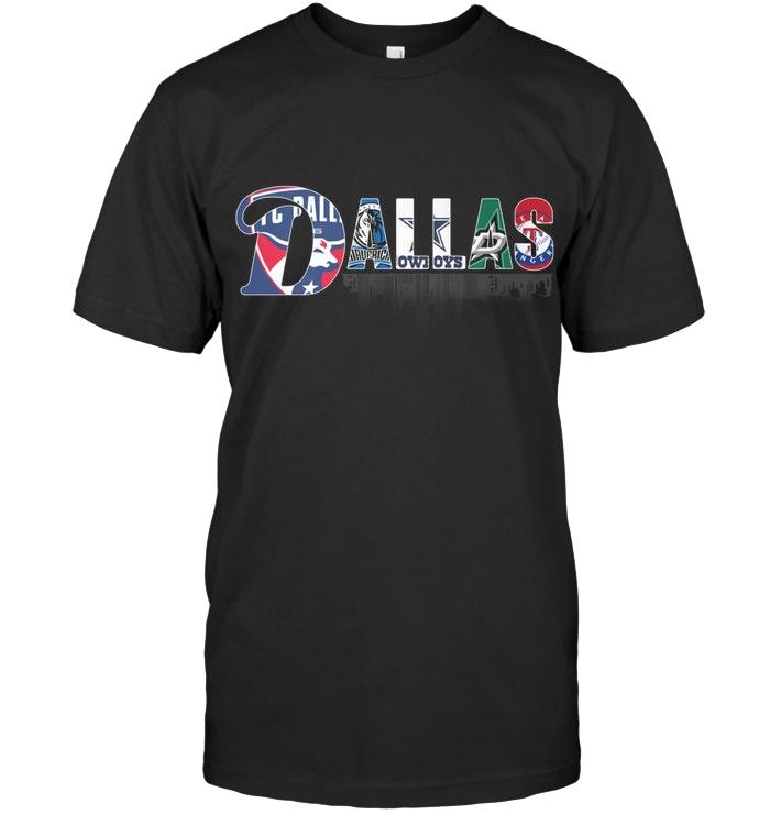 Dallas Sport Teams Dallas Cowboys Dallas Stars Texas Rangers Dallas Mavericks Shirt