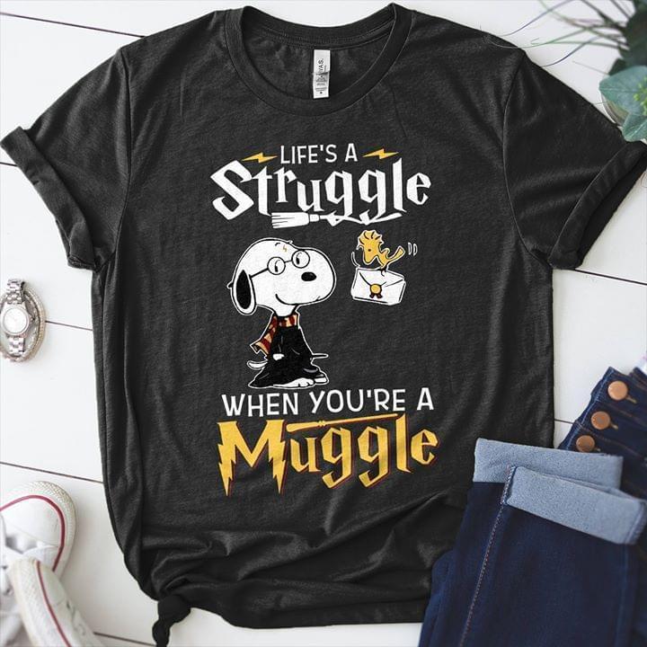 Lifes A Struggle When You A Muggle Snoopy Harry Potter T Shirt