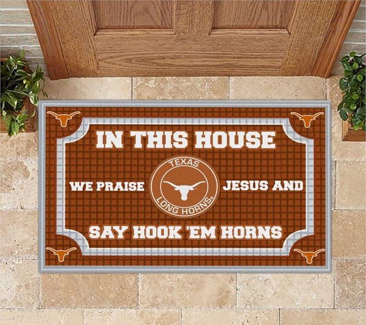 In This House We Praise Jesus And Say Hook Them Horns Texas Longhorns Doormat