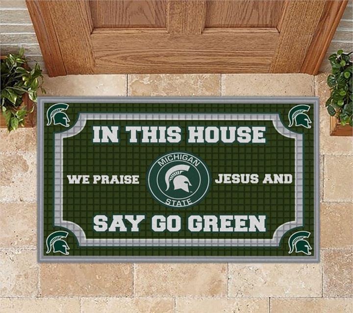 In This House We Praise Jesus Say Go Green Michigan State Spartans Doormat
