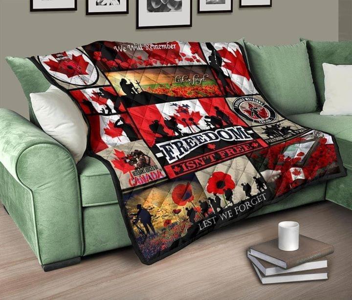 Freedom Isnt Free Well Remember Canadian Veteran Quilt Blanket Quilt Blanket