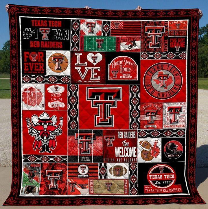 Texas Tech Red Raiders Home Sweet Home Raiders Fan Welcome Forever Raiders Not Just When We Win Quilt Blanket