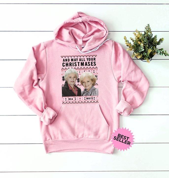 And May All Your Christmases Golden Girls Hoodie