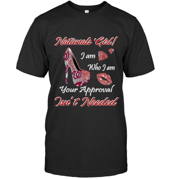 Washington Nationals Girl I Am Who I Am Your Approval Isnt Needed High Heel Lips Diamond Glitter Pattern T Shirt