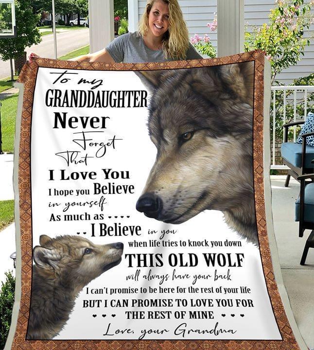 Wolf Grandma To Granddaughter Never Forget I Love You Believe In Yourself This Old Wolf Will Always Have Your Back Quilt Blanket Quilt Blanket