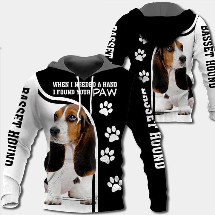 When I Needed A Hand I Found Your Paw Basset Hound Dog Lover 3d Printed Hoodie 3d