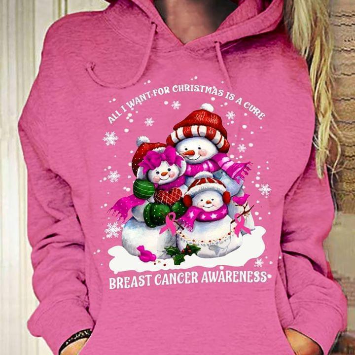 All I Want For Christmas Is A Cure Br East Cancer Snowman Family Christmas Hoodie