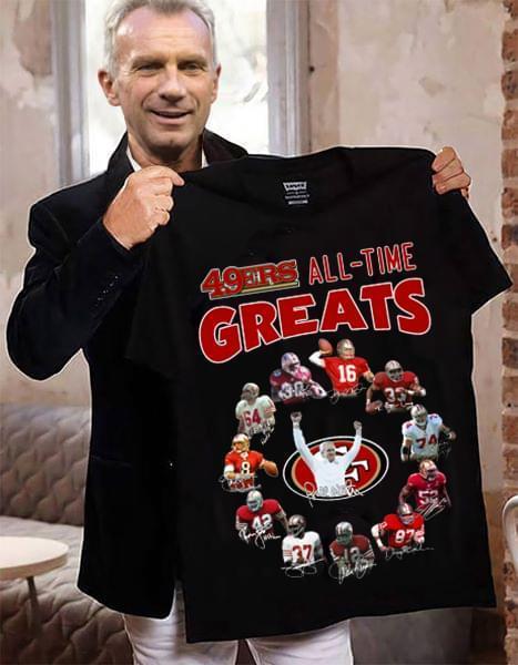 San Francisco 49ers All Time Greats Coach And Players Signatures T Shirt