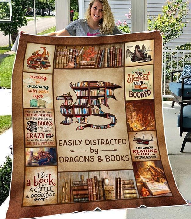 Easily Distracted By Dragons And Books My Weekend Is All Booked Reading Is Dreaming With Open Eyes Quilt Blanket