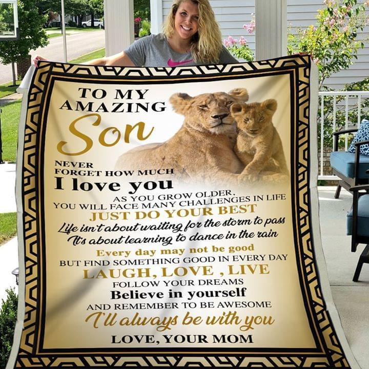 To My Son Never Forget How Much I Love You As You Grow Older Lions Quilt Blanket