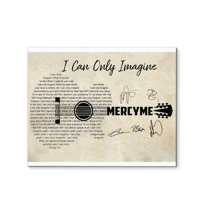 Mercyme I Can Only Imagine Lyric Guitar Typography Signed Canvas