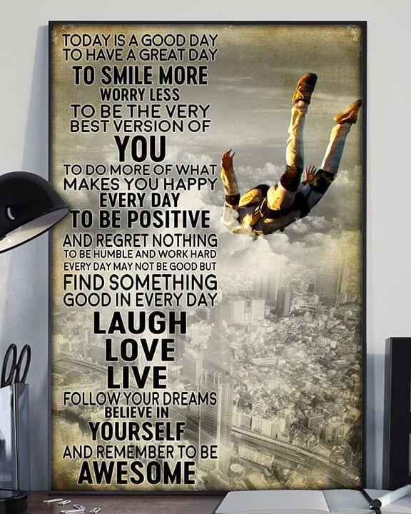 Parachuting Today Is Good Day To Have Great Day To Smile More Worry Less Poster Canvas