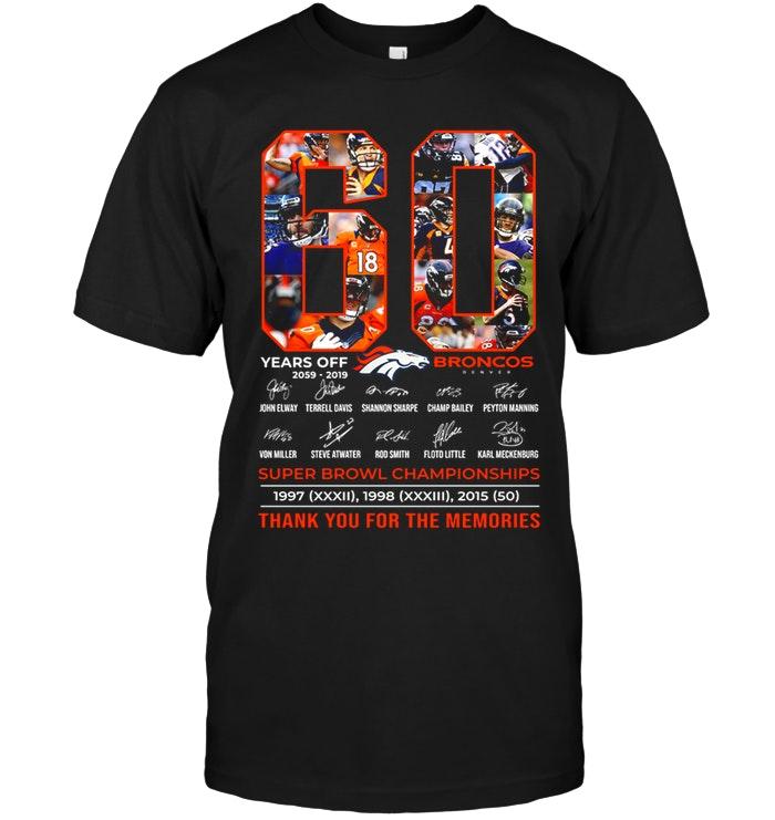 60 Years Of Denver Broncos Thank You For The Memories Shirt