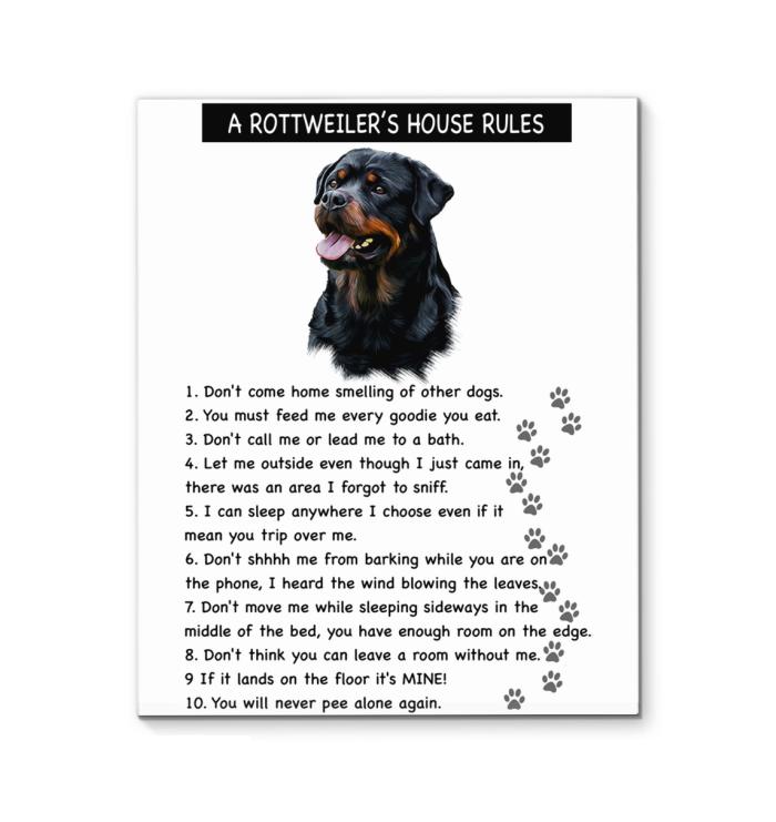 A Rottweilers House Rules Canvas