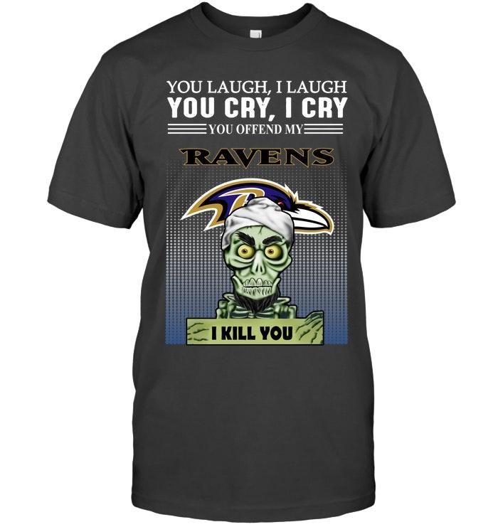 Achmed Offend My Baltimore Ravens I Kill You Shirt
