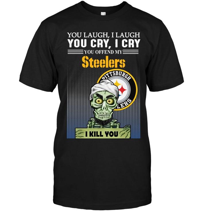 Achmed Offend My Pittsburgh Steelers I Kill You Shirt