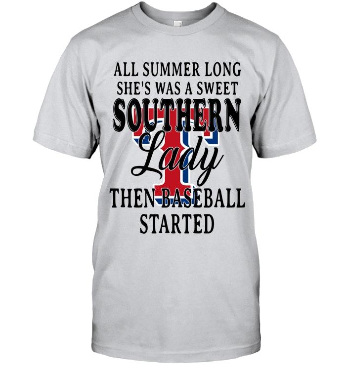 All Summer Long Shes Sweet Southern Lady Then Baseball Started Texas Rangers Shirt