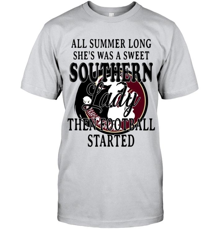 All Summer Long Shes Sweet Southern Lady Then Football Started Florida State Seminoles Shirt