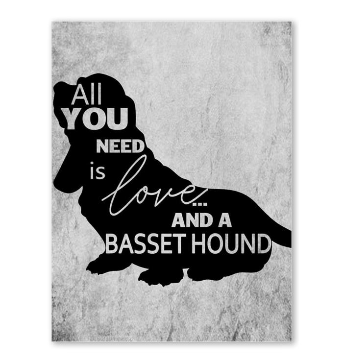 All You Need Is Love And A Basset Hound Poster