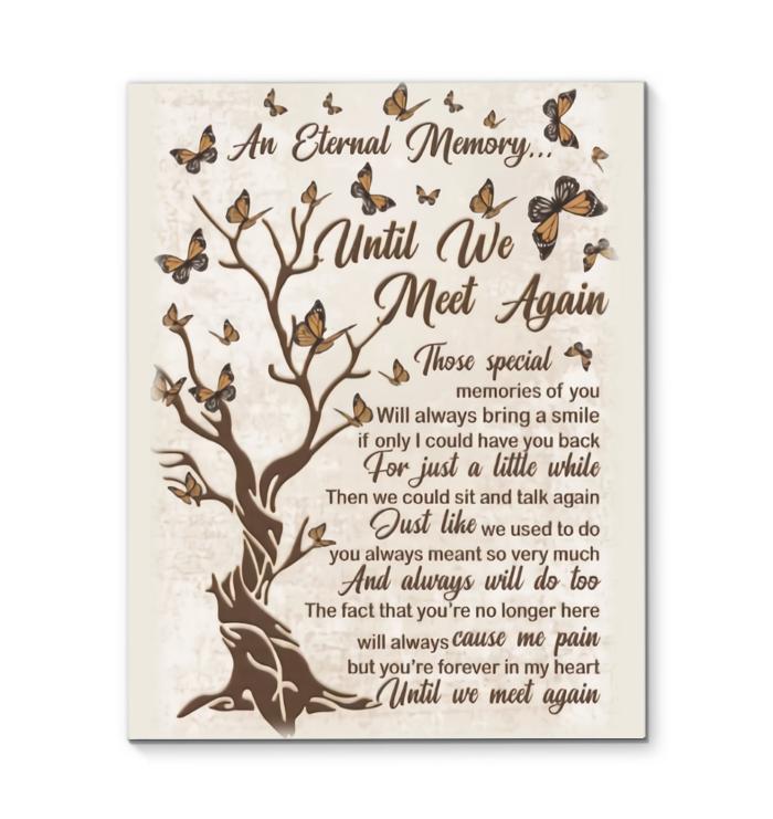 An Eternal Memory Until We Meet Again Butterfly Canvas New Style