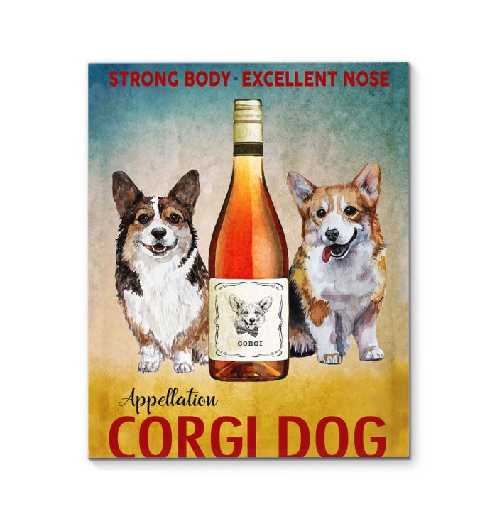 Appellation Corgi Dog Strong Body Excellent Nose Canvas