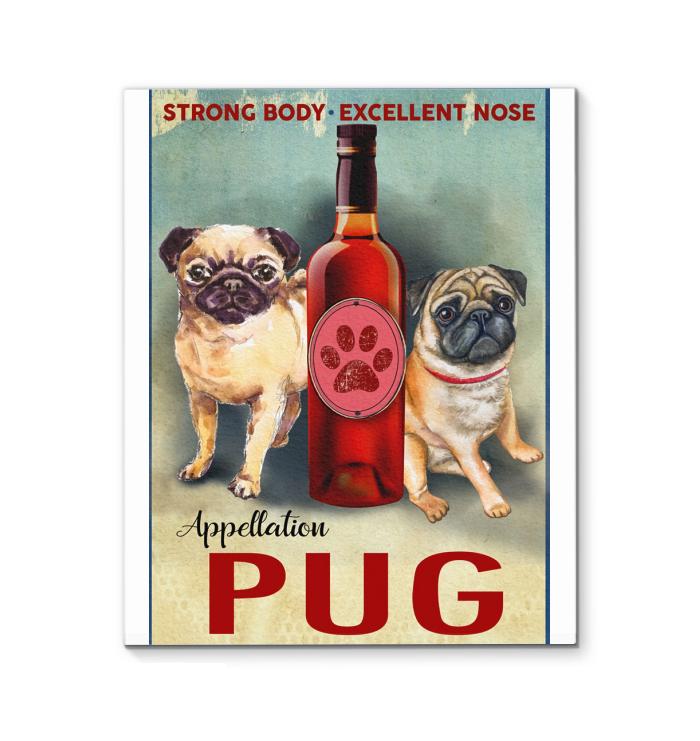 Appellation Pug Strong Body Excellent Nose Canvas