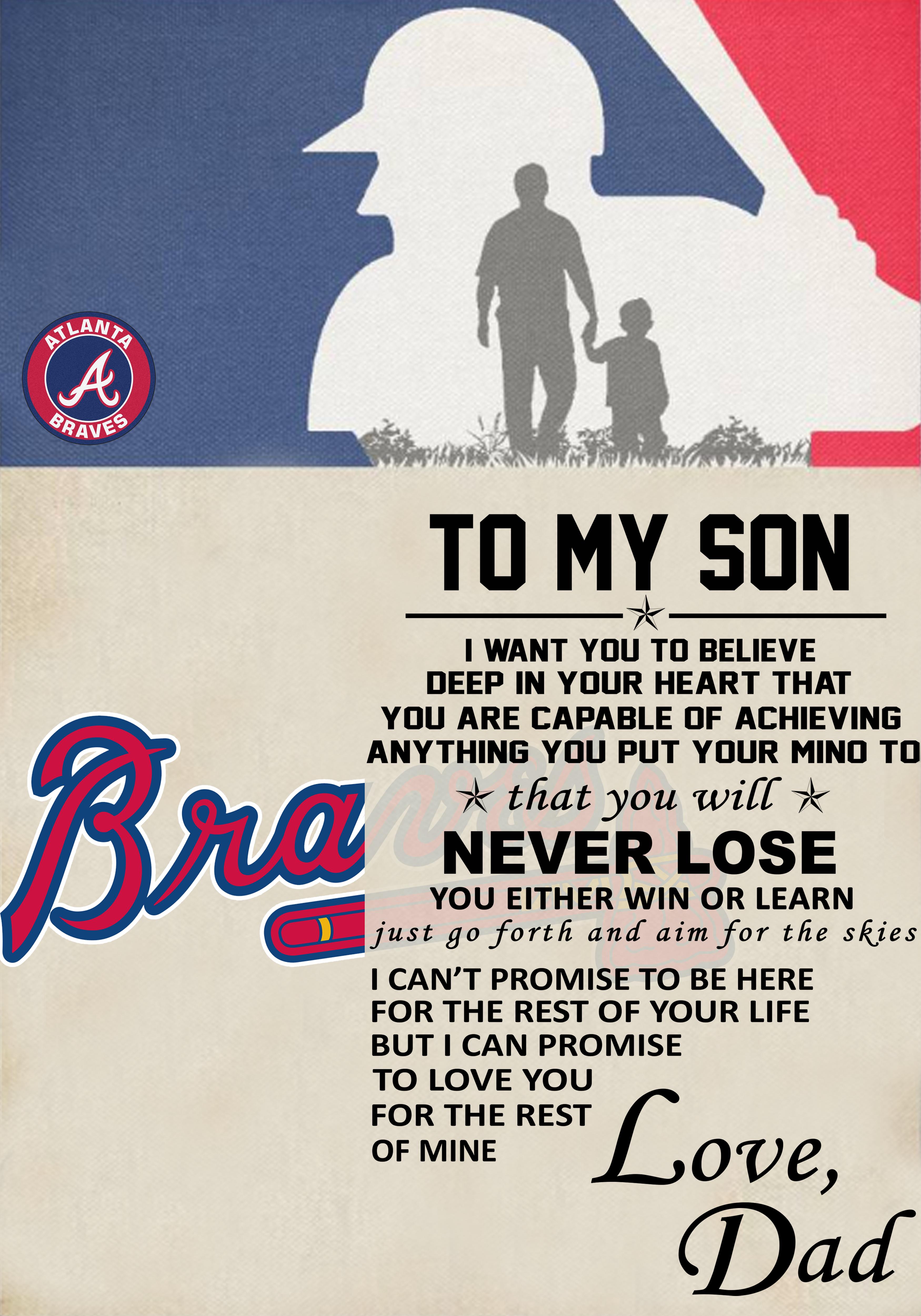 Atlanta Braves Dad To Son American Flag You Never Lose Poster Canvas