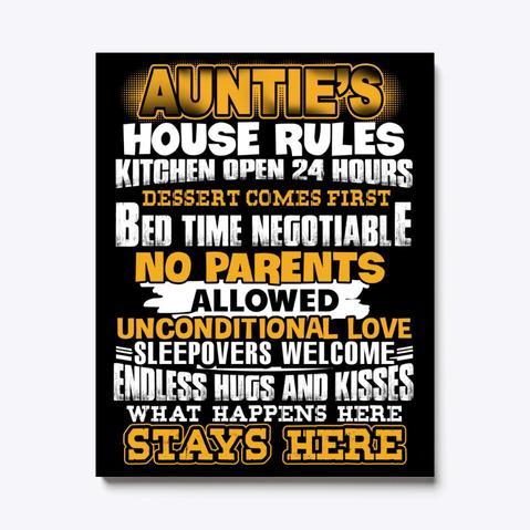 Auntiess House Rules Poster Canvas