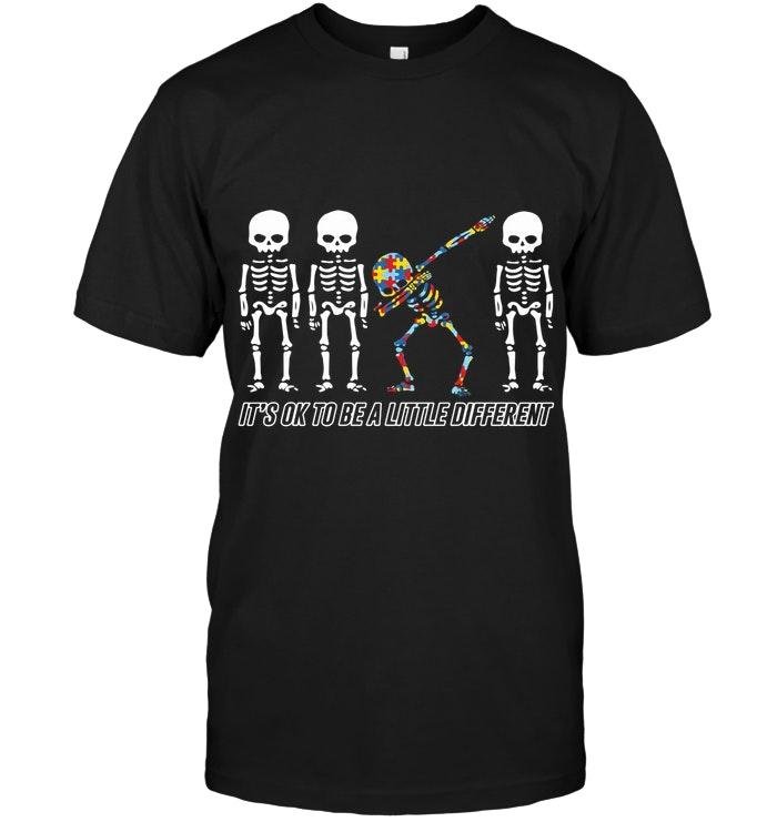 Autism Dabbing Skeleton Its Ok To Be A Little Different Black T Shirt