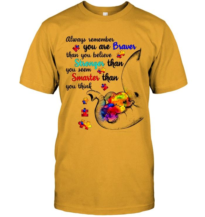 Autism Elephant Always Remember You Are Braver Than You Believe Ash T Shirt