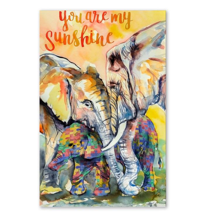 Autism Elephant You Are My Sunshine Poster New Style
