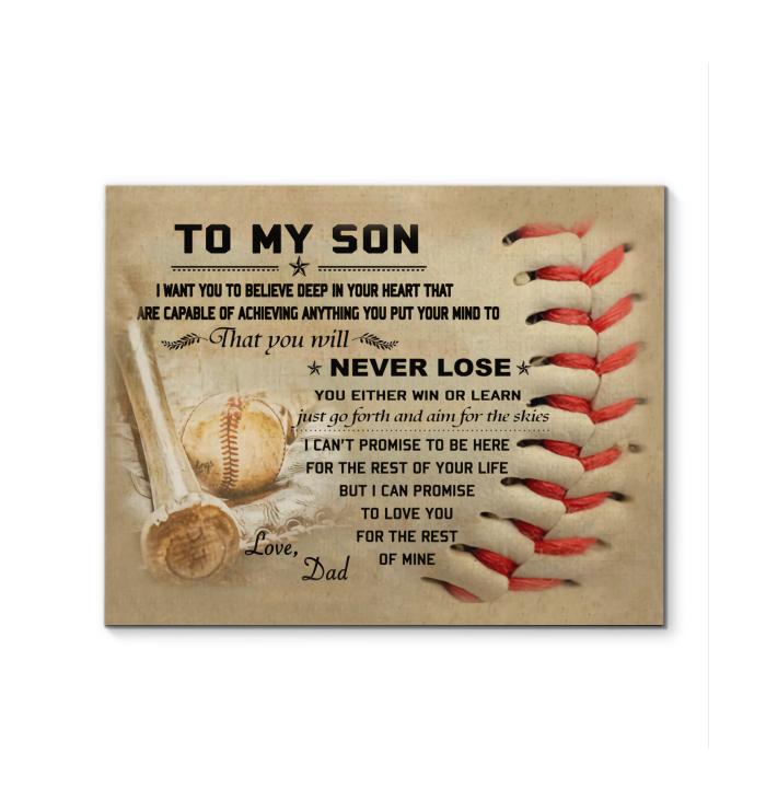 Baseball To Son Believe In Your Heart Capable Of Achieving Anything You Put Your Head To Canvas