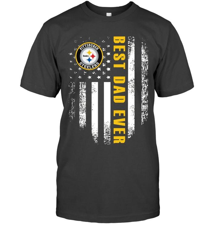 Best Pittsburgh Steelers Dad Ever American Flag Shirt