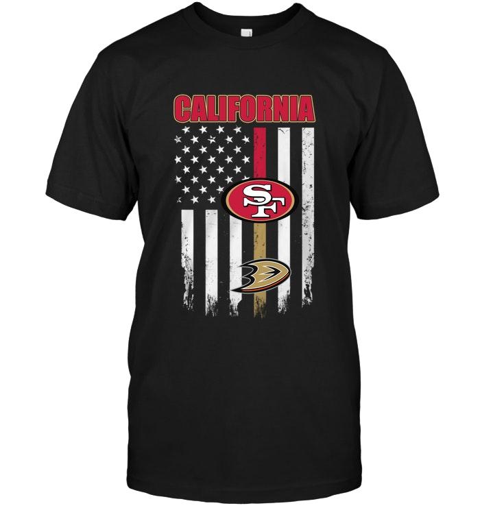 California San Francisco 49ers Anaheim Ducks American Flag Shirt
