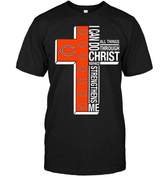 Can Do All Things Through Christ Strengthens Me Chicago Bears Shirt