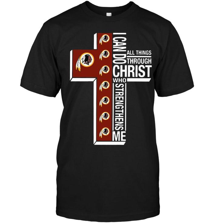 Can Do All Things Through Christ Strengthens Me Washington Redskins Shirt
