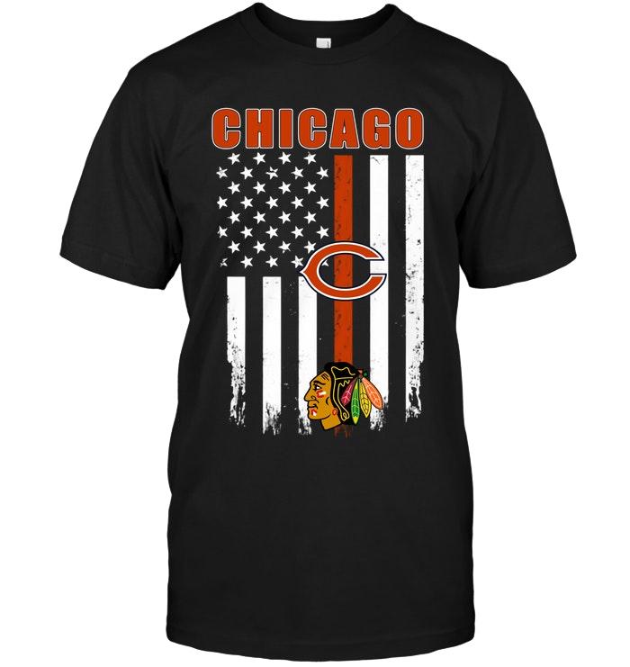 Chicago Chicago Bears Chicago Blackhawks American Flag Shirt