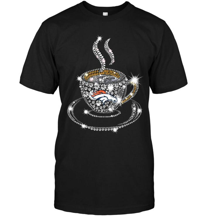 Denver Broncos Coffee Cup Diamond Glitter Shirt