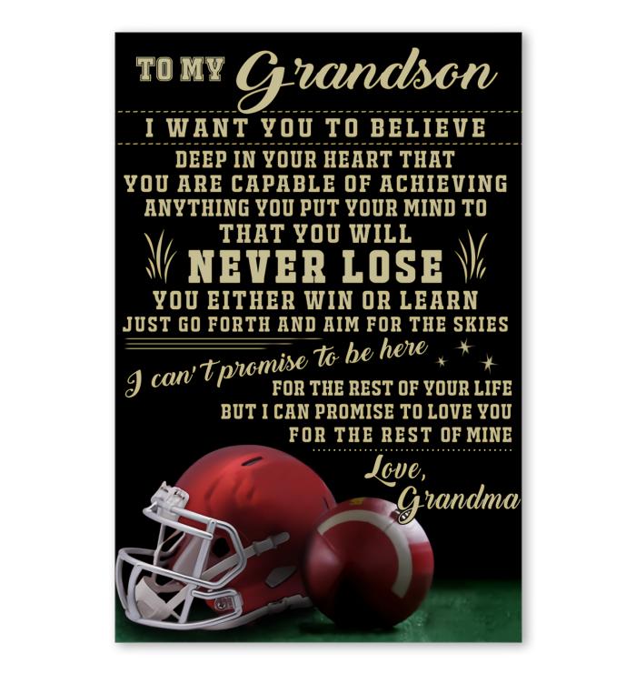 Football Grandma To Grandson You Never Lose You Either Win Or Learn Poster